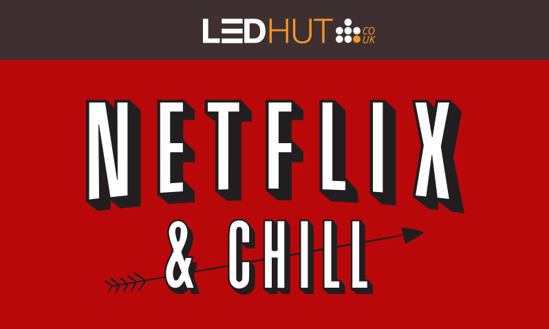 Netflix & Chill ... for Valentine's Day? – LED Hut